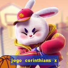 jogo corinthians x fortaleza ao vivo gratis